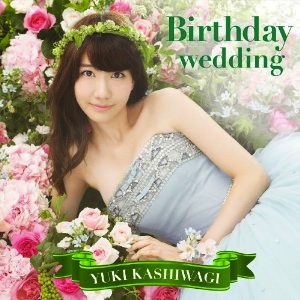 『Birthday wedding[通常盤][TYPE-B](初回仕様) 』